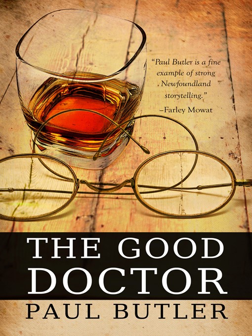 Title details for The Good Doctor by Paul Butler - Available